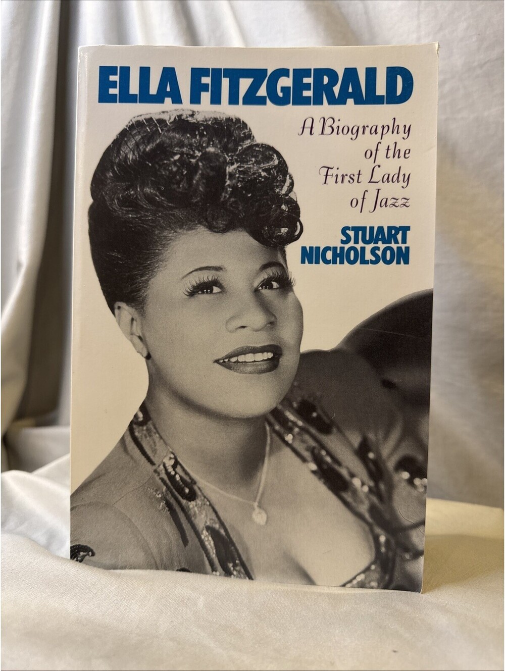 Ella Fitzgerald : A Biography of the First Lady of Jazz